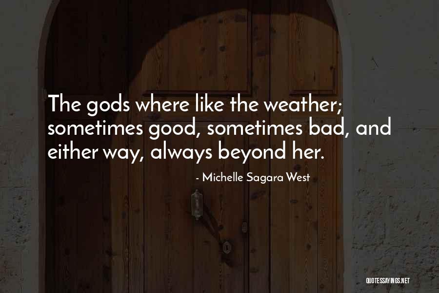 Michelle Sagara West Quotes 968514 Michelle Sagara West Quotes 968514