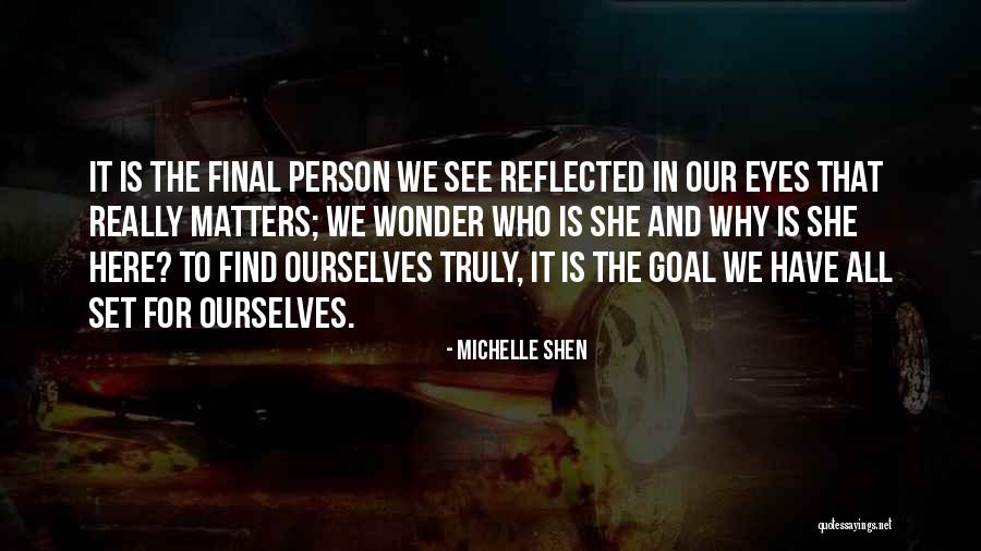 Michelle Shen Quotes 1395598