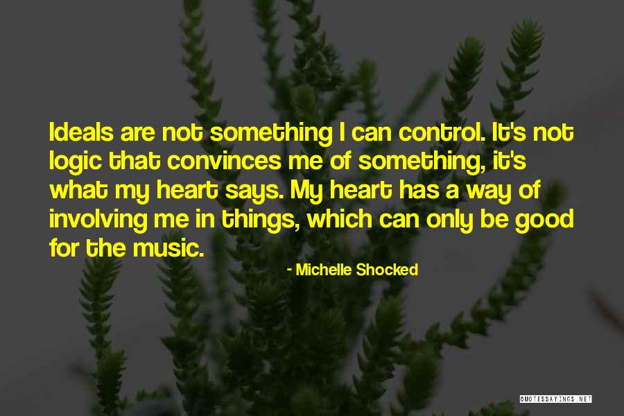 Michelle Shocked Quotes 1178594