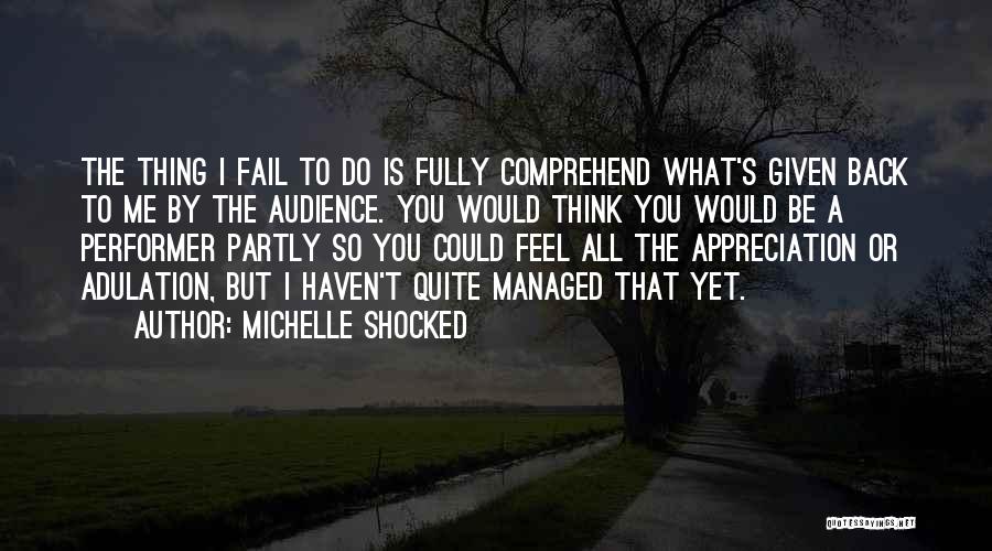 Michelle Shocked Quotes 1719901