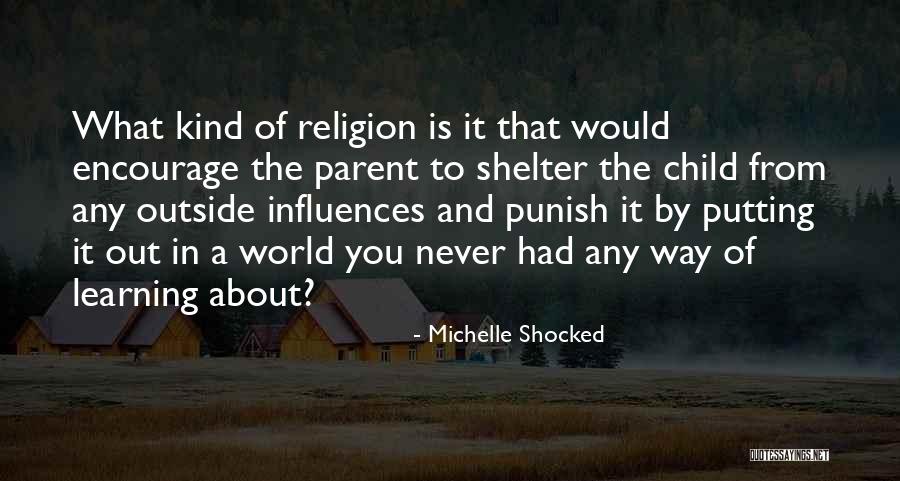 Michelle Shocked Quotes 1742313