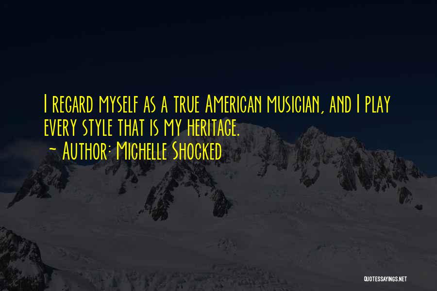 Michelle Shocked Quotes 1798136