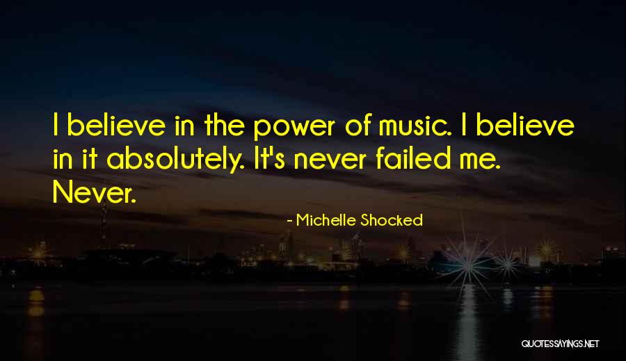 Michelle Shocked Quotes 2169286