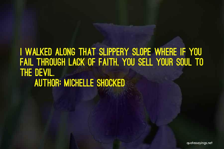 Michelle Shocked Quotes 218960