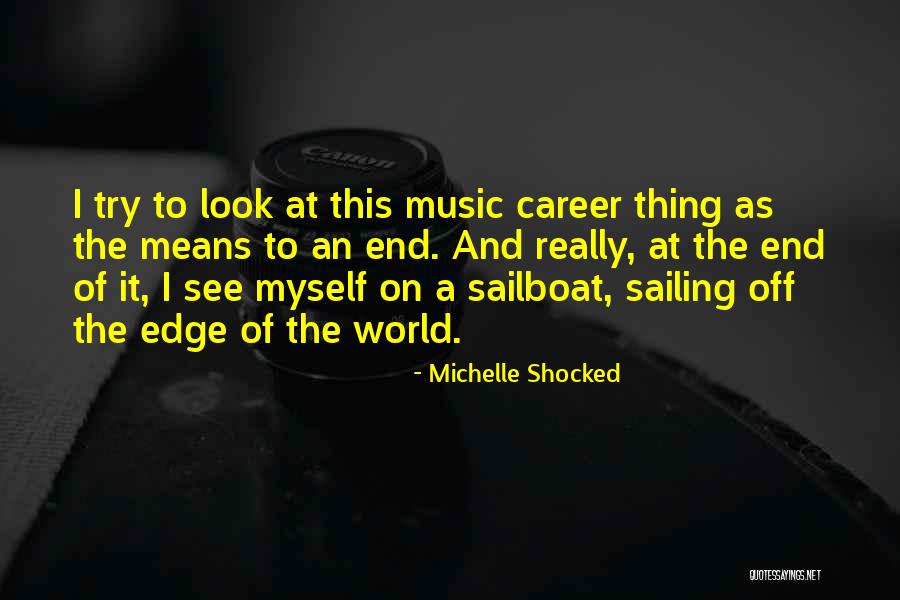 Michelle Shocked Quotes 495090