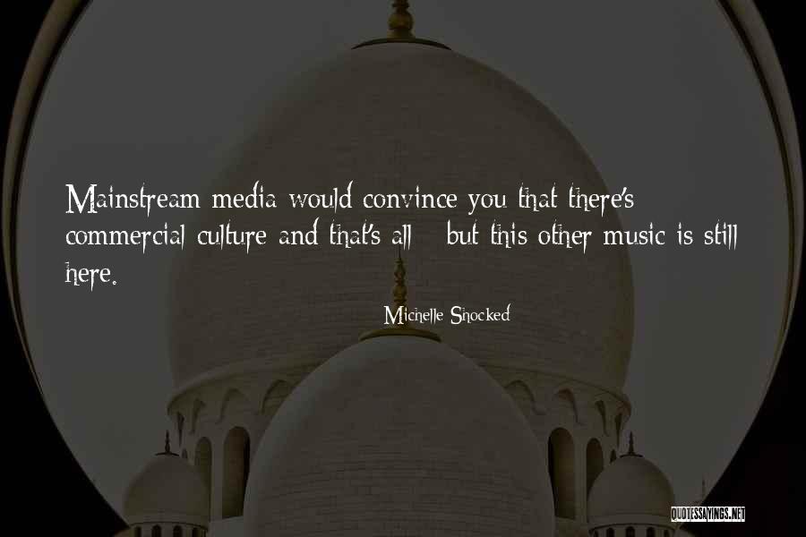 Michelle Shocked Quotes 91995