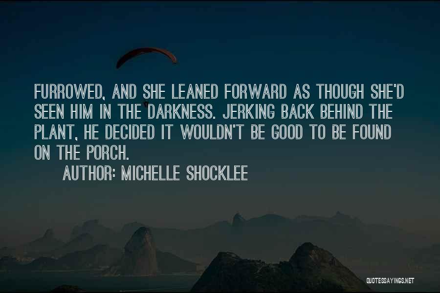 Michelle Shocklee Quotes 322122
