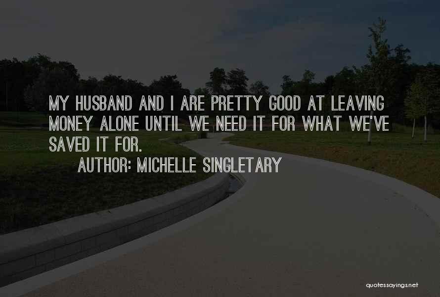 Michelle Singletary Quotes 2037525