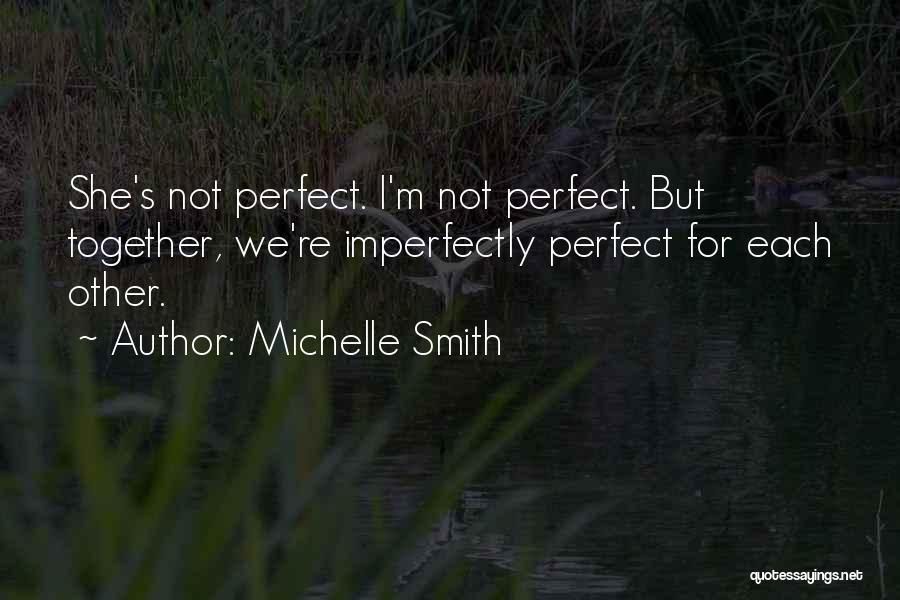 Michelle Smith Quotes 274424