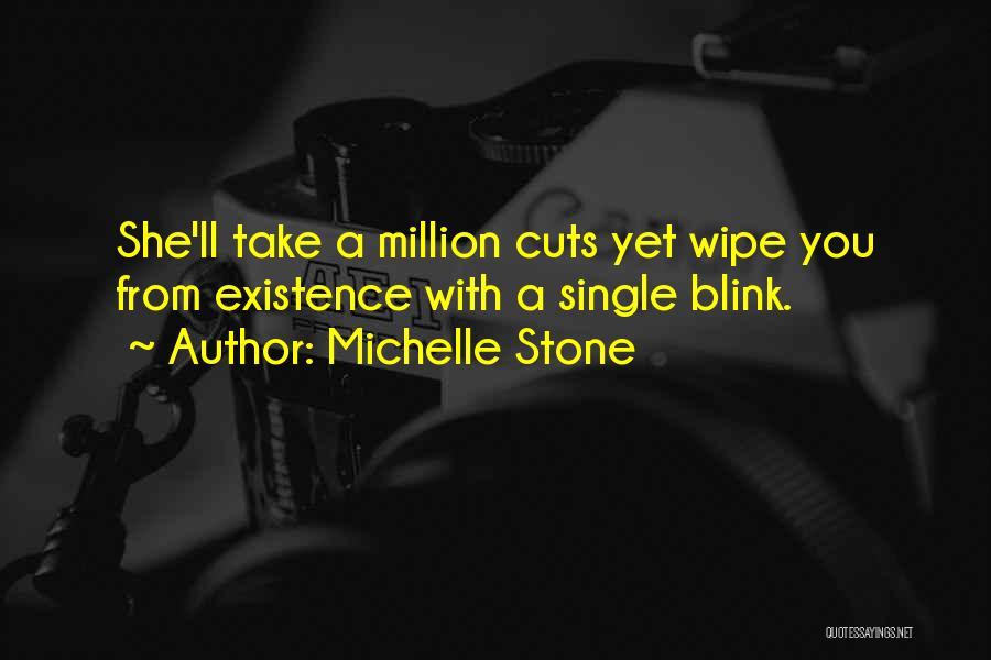 Michelle Stone Quotes 505891