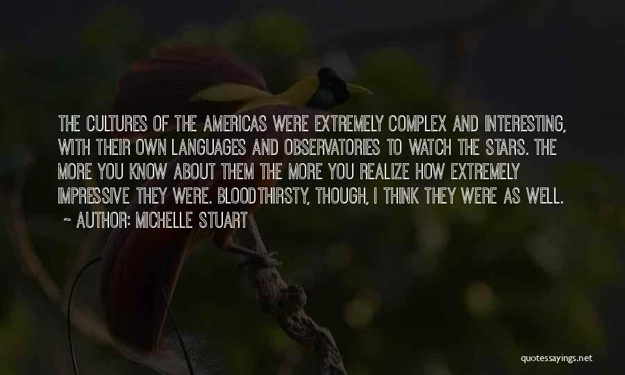 Michelle Stuart Quotes 2190051