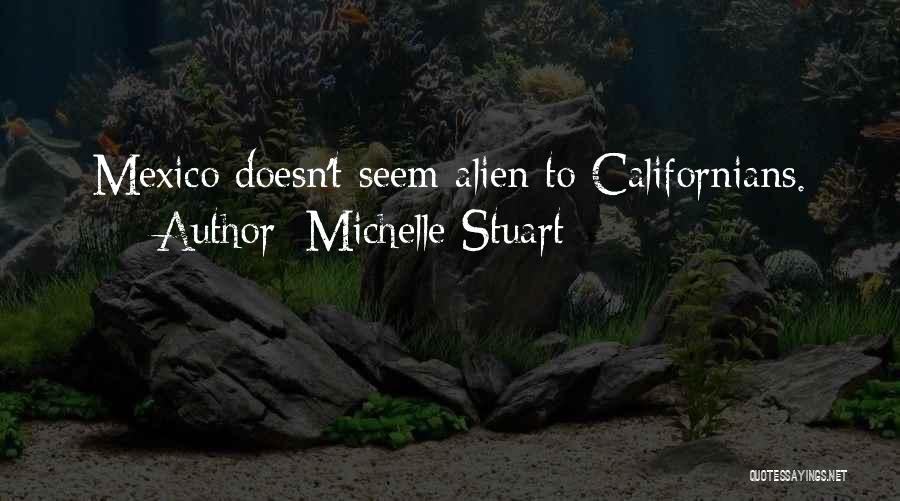 Michelle Stuart Quotes 2240375