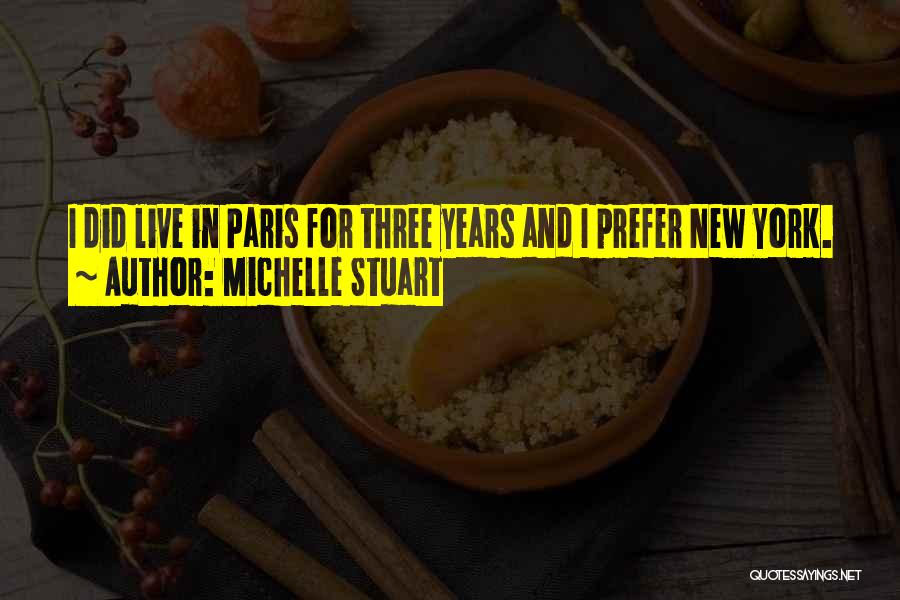 Michelle Stuart Quotes 99840