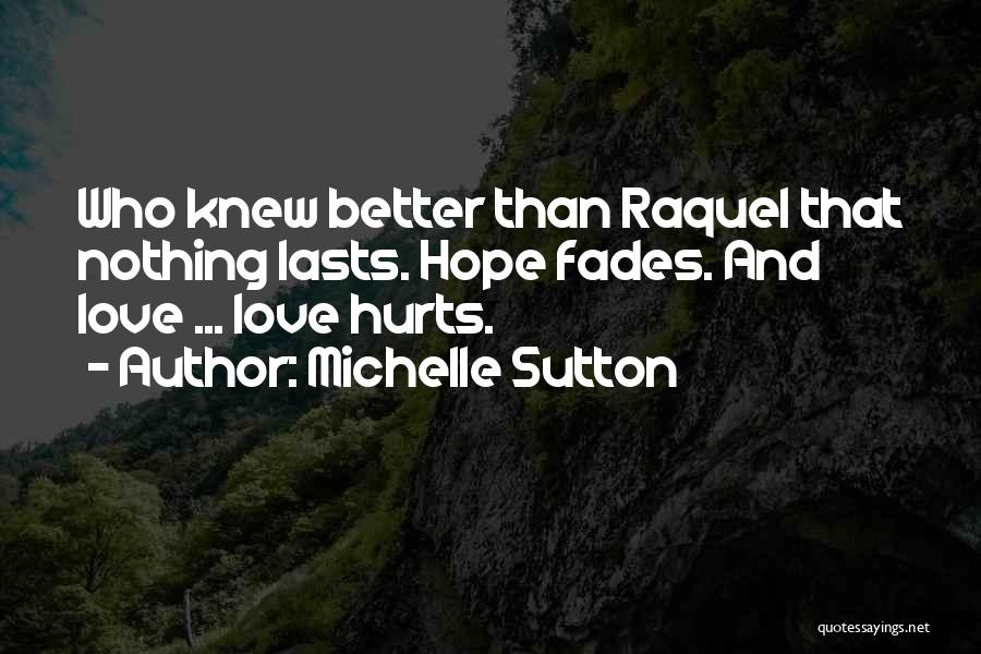 Michelle Sutton Quotes 1495968