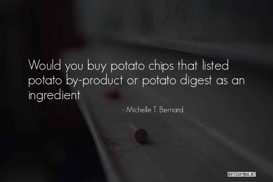 Michelle T. Bernard Quotes 821371