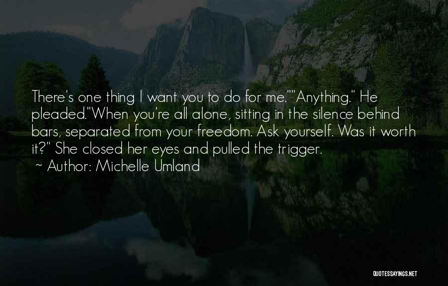 Michelle Umland Quotes 1104805