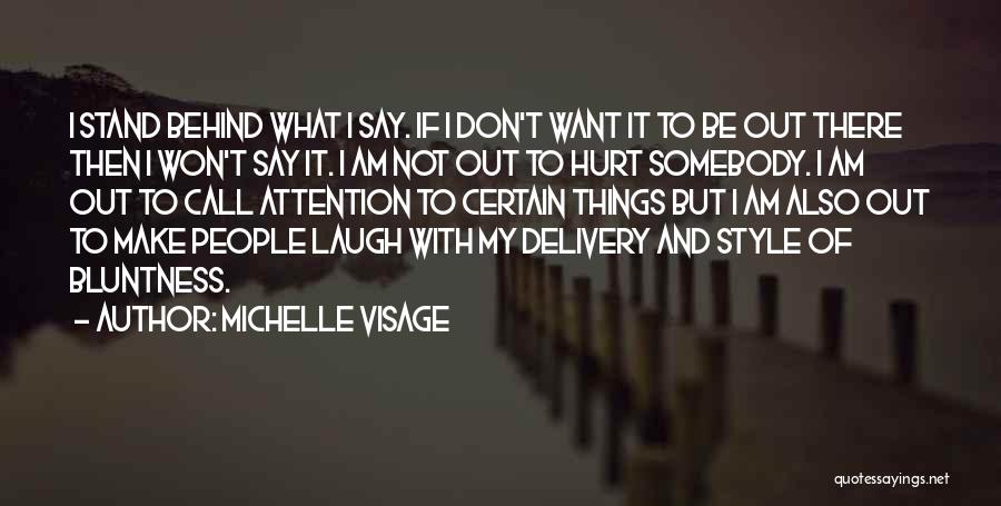 Michelle Visage Quotes 635349