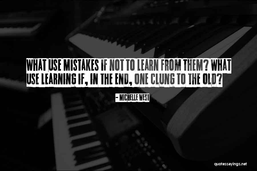 Michelle West Quotes 1331564 Michelle West Quotes 1331564