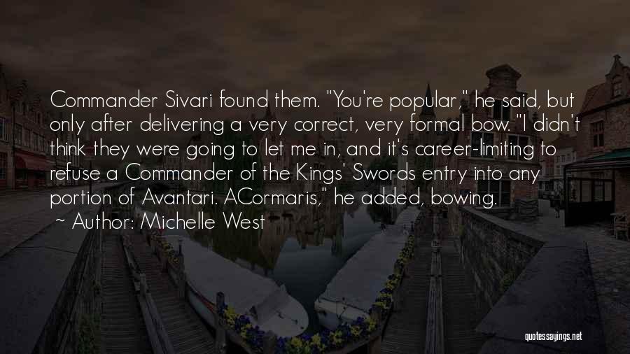 Michelle West Quotes 162294