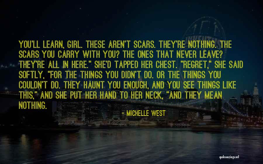 Michelle West Quotes 2202559 Michelle West Quotes 2202559