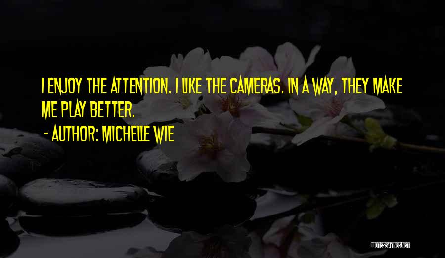 Michelle Wie Quotes 1107214