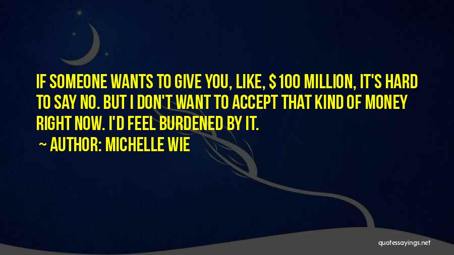 Michelle Wie Quotes 1943036