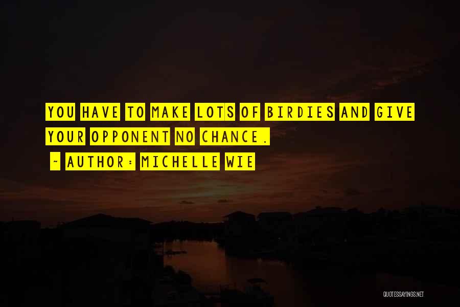Michelle Wie Quotes 880472
