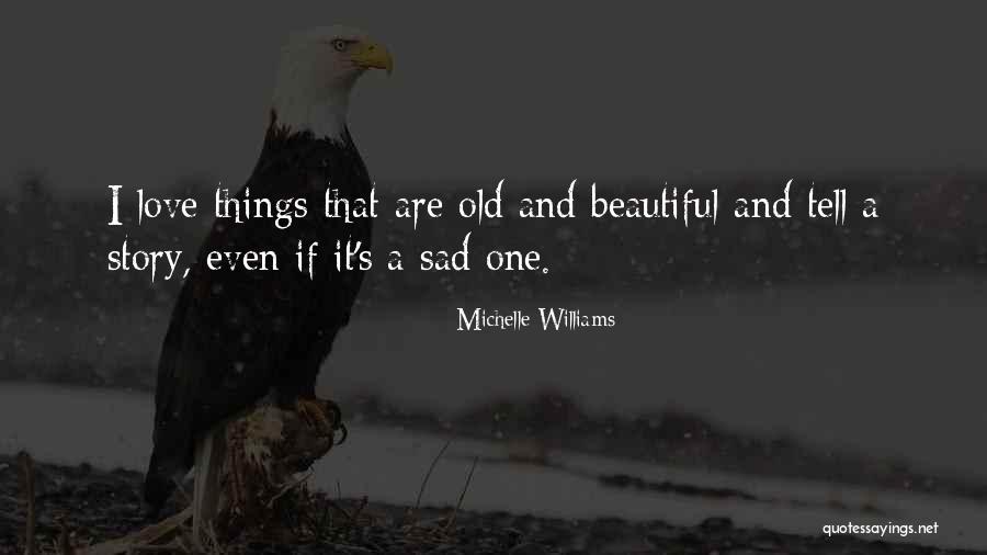 Michelle Williams Quotes 800256 Michelle Williams Quotes 800256
