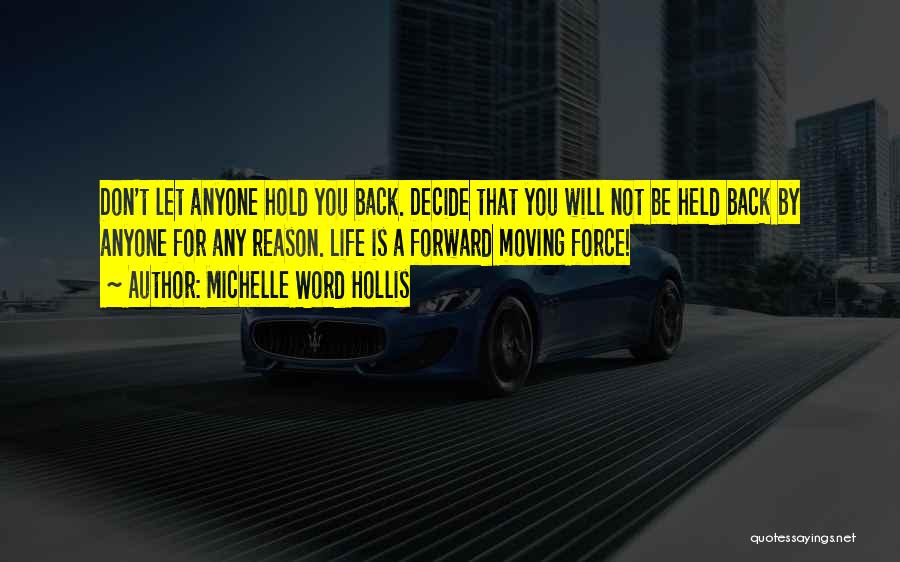 Michelle Word Hollis Quotes 138914