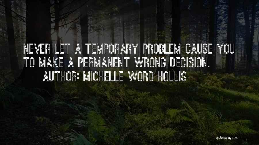 Michelle Word Hollis Quotes 2122289