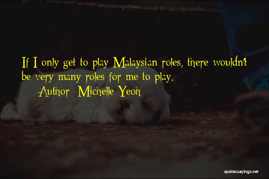 Michelle Yeoh Quotes 1057772