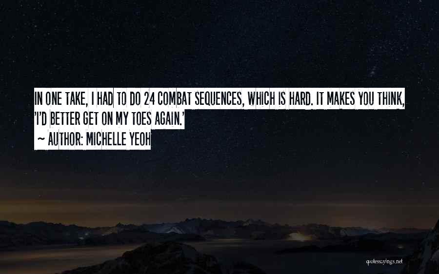 Michelle Yeoh Quotes 1121217