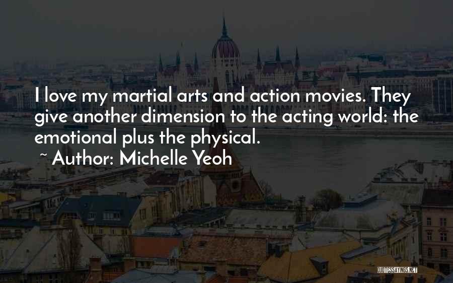 Michelle Yeoh Quotes 1251613