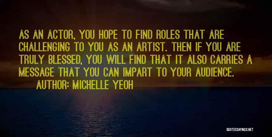 Michelle Yeoh Quotes 2259314