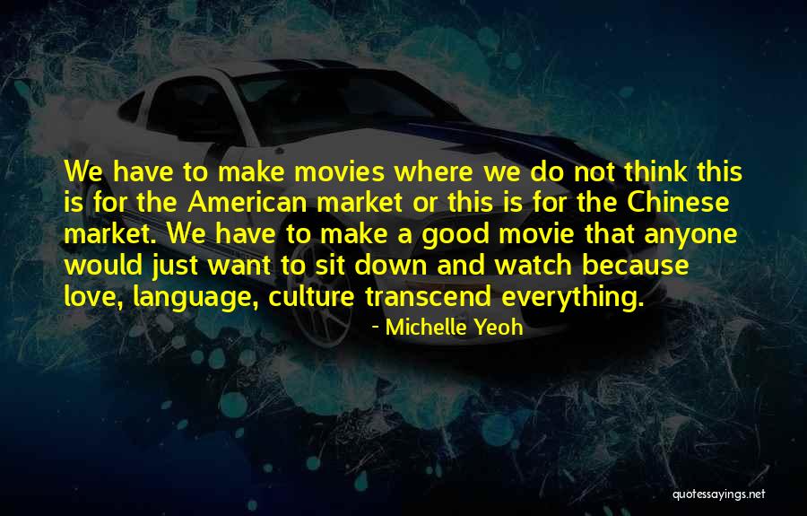 Michelle Yeoh Quotes 233056