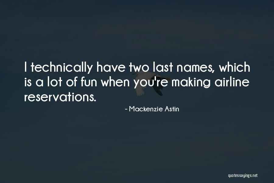 Michelotti Quotes By Mackenzie Astin Michelotti Quotes By Mackenzie Astin