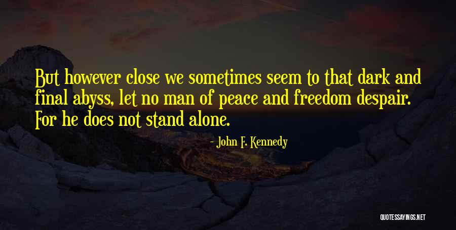 Michelsen Chokolade Quotes By John F. Kennedy Michelsen Chokolade Quotes By John F. Kennedy