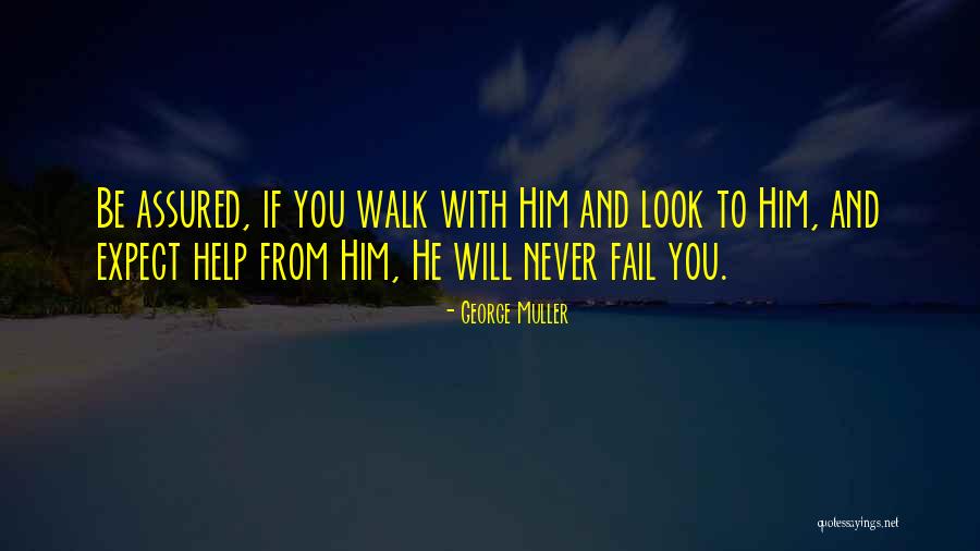 Michener Books Quotes By George Muller Michener Books Quotes By George Muller