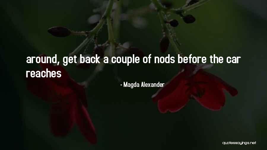 Michiba Cdo Quotes By Magda Alexander Michiba Cdo Quotes By Magda Alexander
