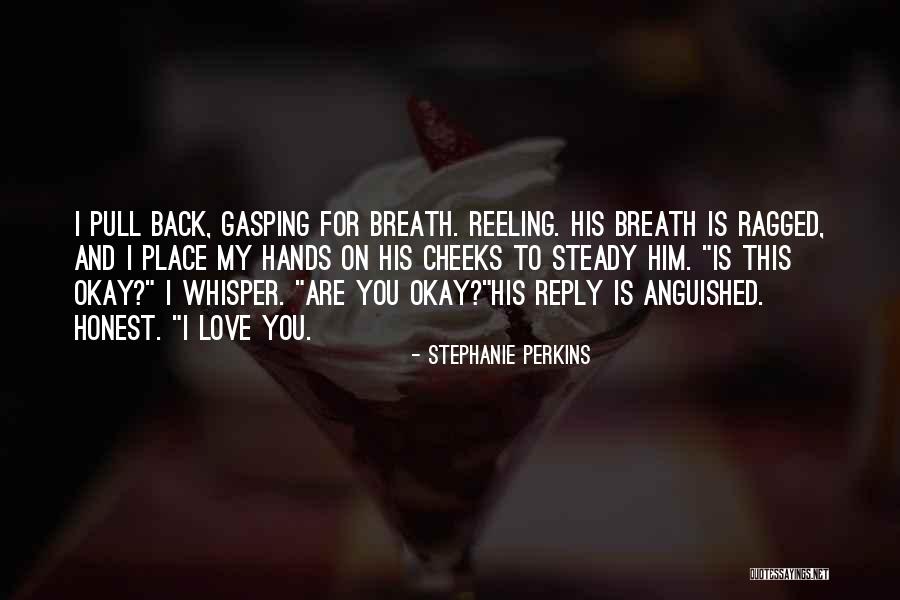Michiba H1 Quotes By Stephanie Perkins Michiba H1 Quotes By Stephanie Perkins