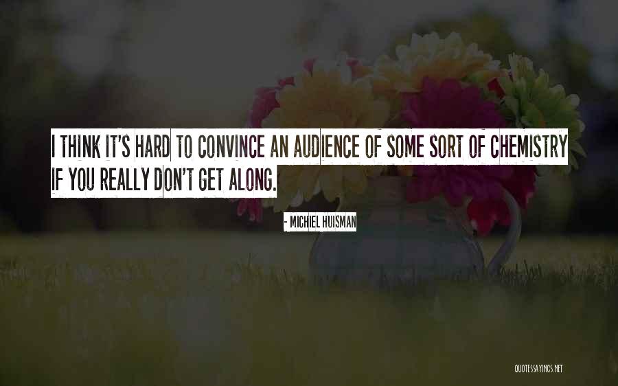 Michiel Huisman Quotes 1412452 Michiel Huisman Quotes 1412452