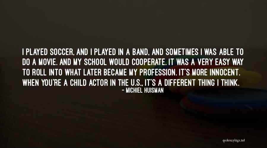 Michiel Huisman Quotes 1921456 Michiel Huisman Quotes 1921456
