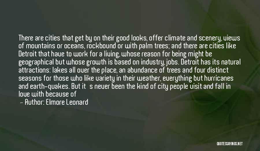 Michigan Nature Quotes By Elmore Leonard