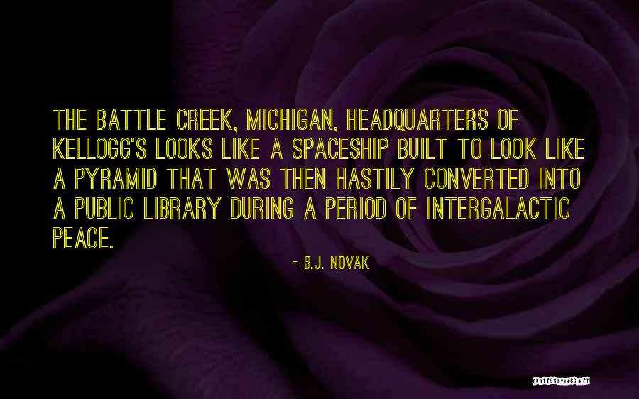 Michigan Quotes By B.J. Novak Michigan Quotes By B.J. Novak