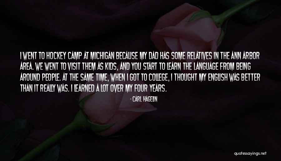 Michigan Quotes By Carl Hagelin