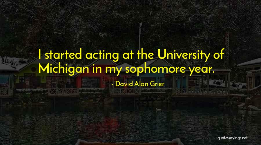 Michigan Quotes By David Alan Grier