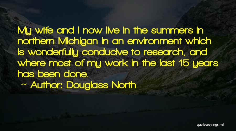Michigan Quotes By Douglass North