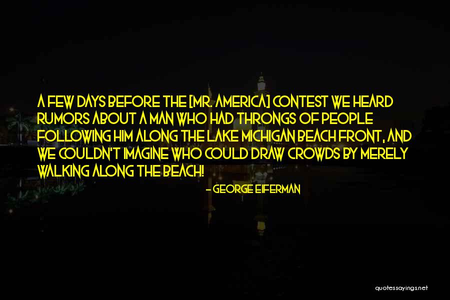 Michigan Quotes By George Eiferman Michigan Quotes By George Eiferman