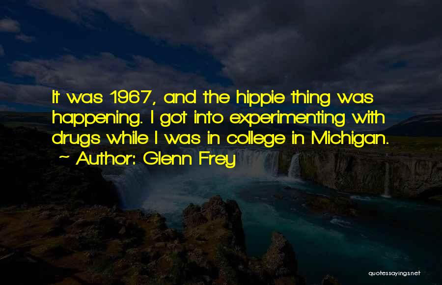 Michigan Quotes By Glenn Frey