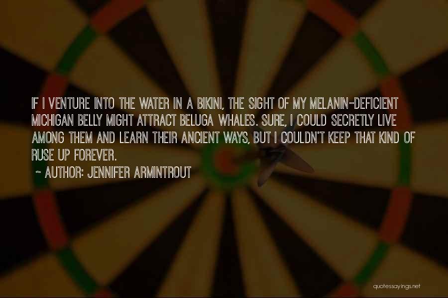 Michigan Quotes By Jennifer Armintrout